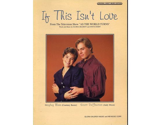 6229 | If This Isn't Love - From the television show "As the World Turns" - Original Sheet Music Edition
