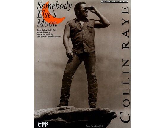 6229 | Somebody Else's Moon - Featuring Collin Raye - Original Sheet Music Edition