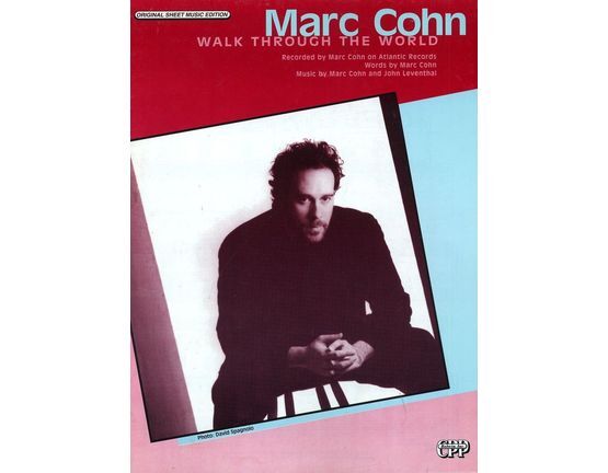 6229 | Walk Through the World - Featuring Marc Cohn -Original Sheet Music Edition