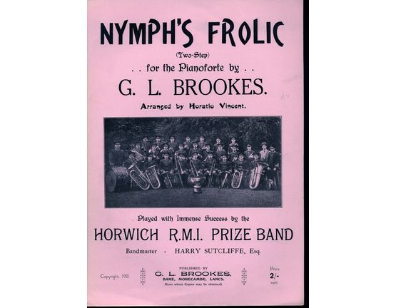 6449 | Nymphs Frolic - Two-step for the Pianoforte - Featuring The Horwich R M I Prize Band