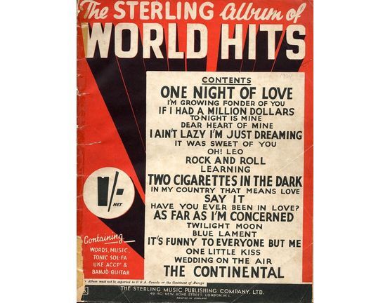 6497 | The Sterling Album of World Hits - Containing Words, Music, Tonic-Sol-Fa, Ukulele Accompaniment and Banjo-Guitar Chords