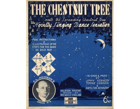 6516 | The Chestnut Tree (neath the spreading chestnut tree) - The novelty singing dance sensation - With full instructions & illustrations of the steps for