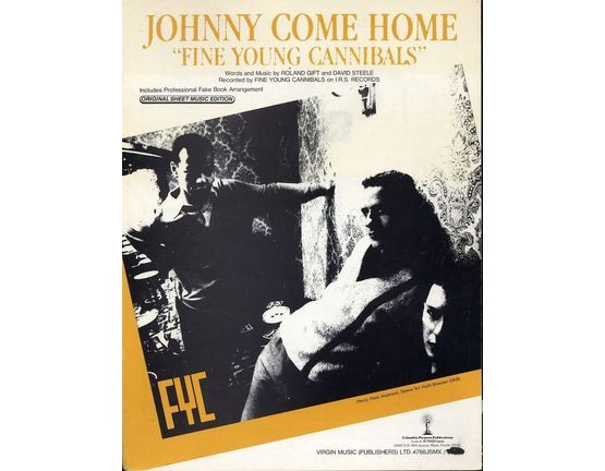 6530 | Johnny Come Home - Featuring "Fine Young Cannibals" - Original Sheet Music Edition