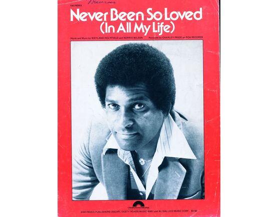 6530 | Never Been so Loved (in all my life) - Featuring Charley Pride