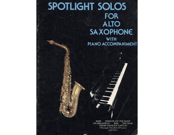 6530 | Spotlight Solos for Alto Saxophone with Piano accompaniment