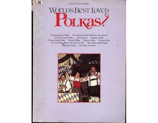 6530 | World's Best Loved Polkas - For Piano and Voice, including chord symbols