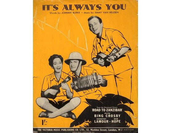 6542 | Its Always You, from "The Road to Zanzibar" - Bing Crosby, Bob hope and Dorothy Lamour