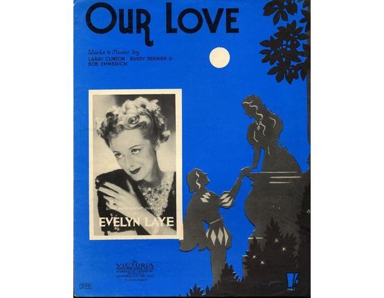 6542 | Our Love -  Evelyn Laye - As performed by Bebe Daniels and Evelyn Laye