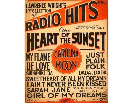 6543 | Lawrence Wright's 1st Selection of Radio Hits - Introducing all the Rages of the Radio - For Piano and Voice with Ukulele chord symbol accompaniment -