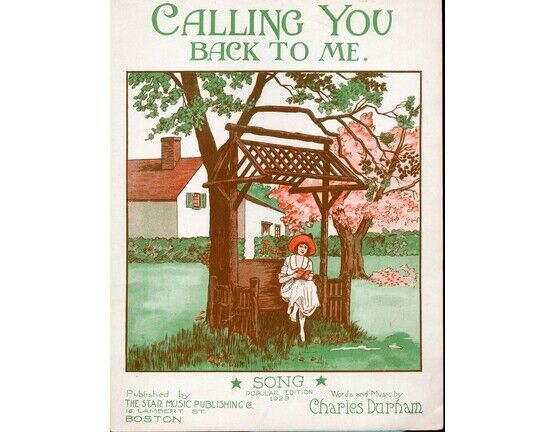 6544 | Calling You Back to Me - Song - Popular Edition 1923