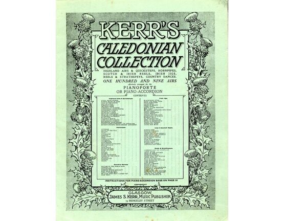 6595 | Kerr's Caledonian Collection - 109 Airs, Quicksteps, Hornpipes, Scotch and Irish Reels - Arranged for Piano or Piano Accordion