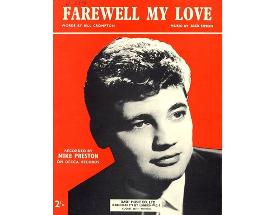 6606 | Farewell My Love - Recorded by Mike Preston on Decca Records - For Piano and Voice with Chord symbols