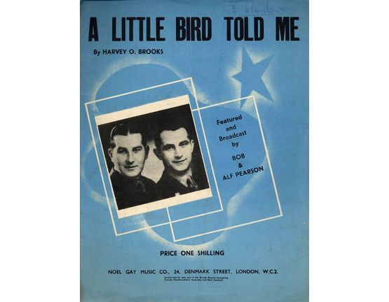 6629 | A Little Bird Told Me - Bob and Alf Pearson