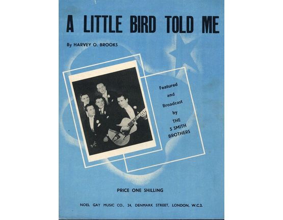 6629 | A Little Bird Told Me - The 5 Smith Brothers