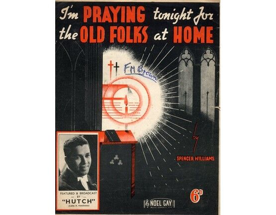 6629 | I'm Praying Tonight  for the Old Folks at Home - Featuring "Hutch"
