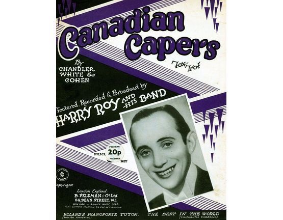 6630 | Canadian Capers - Harry Roy, fox trot for piano