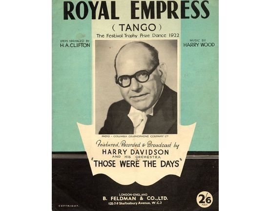 6630 | Royal Empress - Tango (The festival trophy prize dance 1922) - Featured, recorded and broadcast by Harry Davidson in "Those were the days"