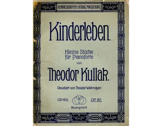 6659 | Kinderleben - Kleine stucke fur Pianoforte - Op. 81, No.'s 13-24