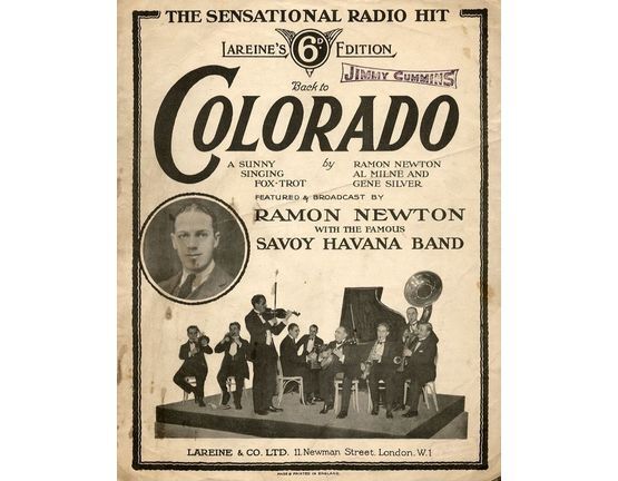 6675 | Back to Colorado - A Sunny Singing Fox trot - For Piano and Voice - Featured and Braodcast by Ramon Newton with the Famous Savoy Havana Band