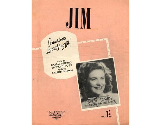 6691 | Jim -  song As performed by Beryl Davis, Vera Lynn, Dinah Shore