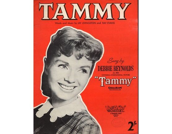 6691 | Tammy - Song - Featuring Debbie Reynolds from "Tammy", Dennis Lotis, The Ames Brothers, Kathie Kay,