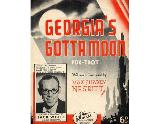 6721 | Georgia's Gotta Moon - As performed by Betty Miller, Michael Flome, George Elrick, Joe Loss, Jay Wilbur