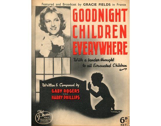 6721 | Goodnight Children Everywhere - With a tender thought to all evacuated children, back cover Joe Loss or  Featuring Gracie Fields