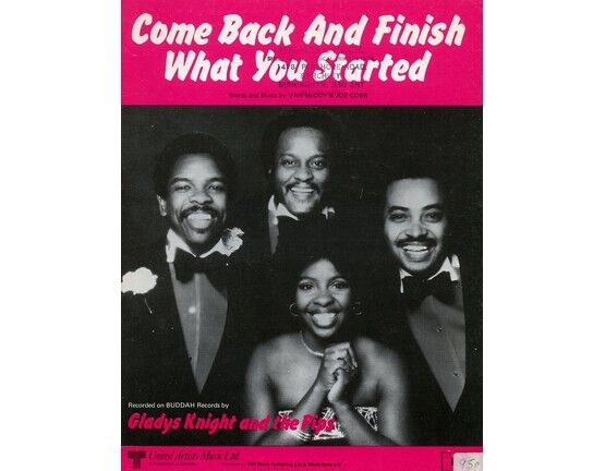 6746 | Come Back and Finish What You Started - Gladys Knight and the Pips