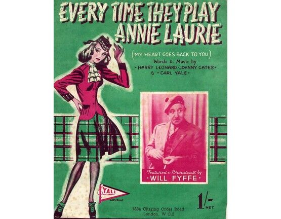 6761 | Every Time They Play Annie Laurie (My Heart goes back to you) -  Will Fyffe