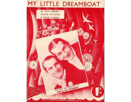 6761 | My Little Dreamboat - Featured and Broadcast by Bob & Alf Pearson
