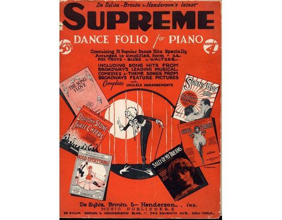 6763 | De Sylva, Brown & Henderson - Supreme Dance Folio for Piano - Book Number 4 - 31 Popular Dance Hits - Song Hits From Broadway's Leading Musical Comedi