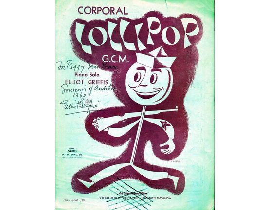 6814 | Corporal Lollipop G.C.M. - Piano Solo - Signed On Cover By The Writer Elliot Griffis