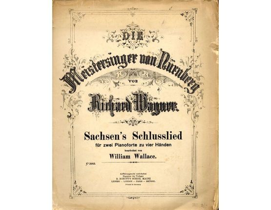 6847 | Die Meistersinger von Nurnberg - Sachsen's Schlusslied - fur Zwei Pianoforte zu Vier Handen