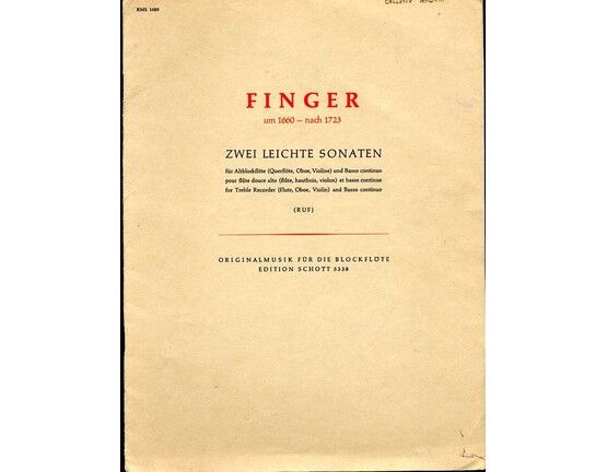 6847 | Finger - Zwei Leichte Sonaten for Treble Recorder & Basso Continuo - Edition Schott No. 5338