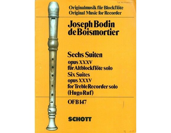 6847 | J. B. de Boismortier - Six Suites for Treble Recorder Solo - Op. 35 - Edition Schott OFB 147