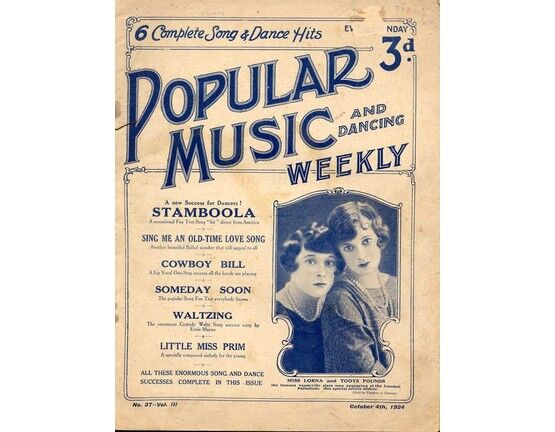 6855 | Popular Music and Dancing Weekly - October 4th 1924 - Featuring Miss Lorna and Toots Pounds - No. 37, Vol. III