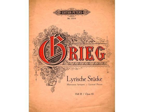 6868 | Lyrische Stucke - Heft 3 - Op. 43 - Edition Peters No. 2154