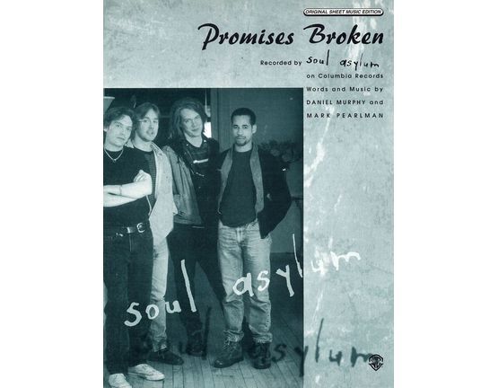 6914 | Promises Broken - Recorded by Soul Asylum - Original Sheet Music Edition