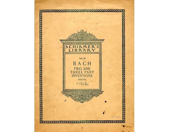 6953 | Bach - Two and three part inventions, for the piano - Schirmer's Library Vol. 16