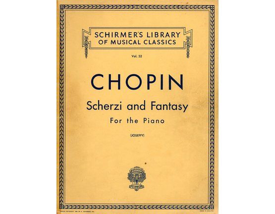 6953 | Chopin - Scherzi and Fantasy - Schirmer's Library of Musical Classics - Vol. 32