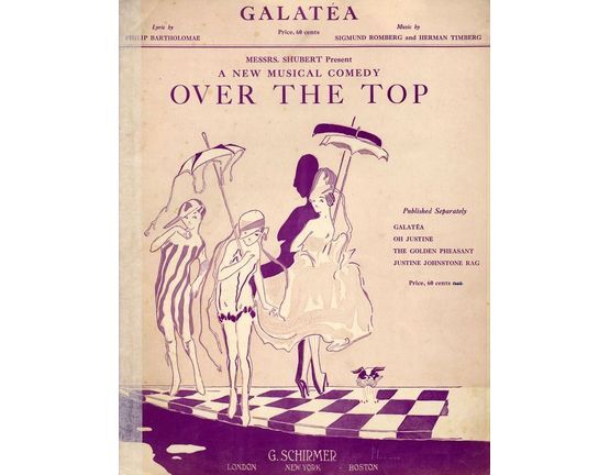 6953 | Galatea - Song for Piano and Voice - From Messrs. Schubert's new musical comedy "Over the Top"