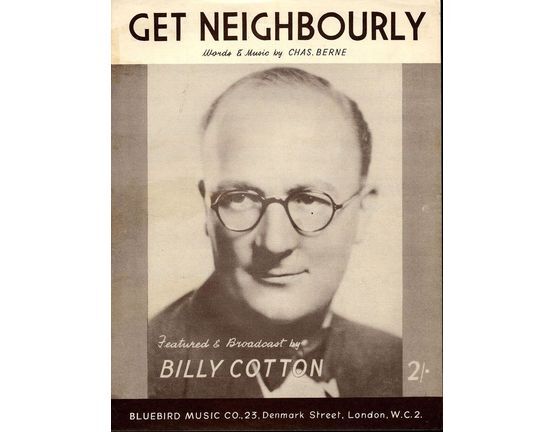 7077 | Get Neighbourly -  Billy Cotton
