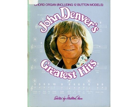 7138 | John Denver's Greatest Hits - For Chord Organ (Including 12 button models)