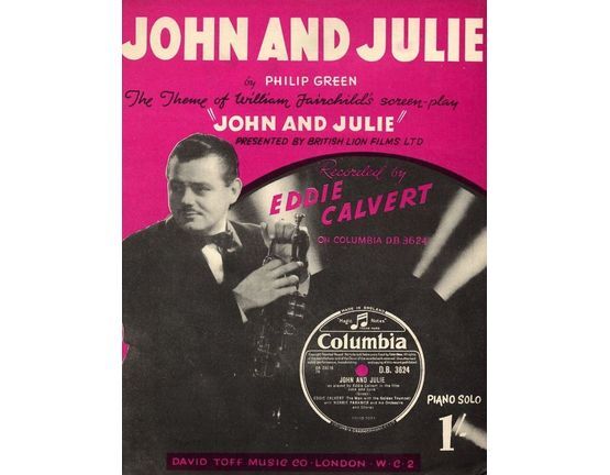7153 | John and Julie -  Piano Solo - Eddie Calvert (b/w photo) The theme of William Fairchild's play "John and Julie"
