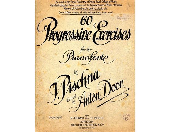 7160 | 60 Progressive Exercises for the Pianoforte - As used at the Royal Academy of Music, Royal College of Music, Guildhall School of Music London, and the