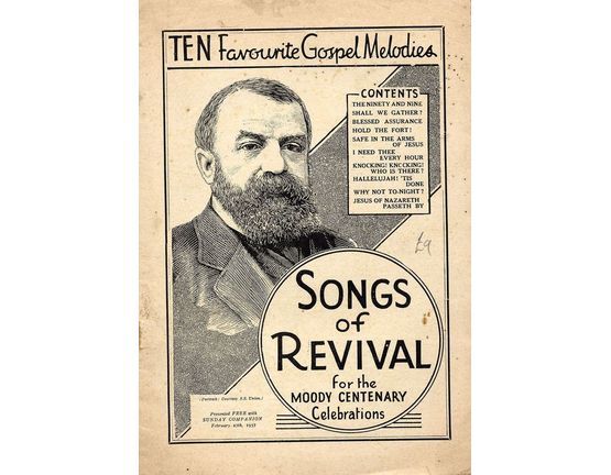 7207 | Songs of Revival for the Moody Centenary - Ten Favourite Gospel Melodies - Presented Free with Sunday Companion Febuary 27th, 1937