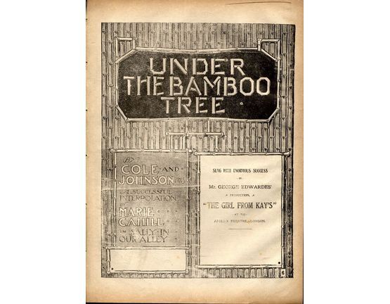 7209 | Under the Bamboo Tree - Sung with enormous success in the George Edwardes production "The Girl from Kay's" at the Apollo Theatre London