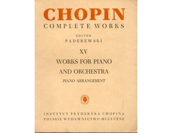 7224 | Chopin - Complete Works for Piano & Orchestra - Volume XV - Arranged for Two Pianos