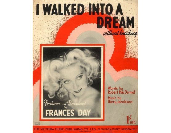7303 | I Walked Into a Dream (without knocking) - Featuring Frances Day