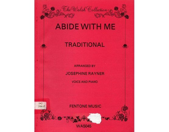 7304 | Abide With Me - Traditional - The Walsh Collection - Arranged by Josephine Rayner for Voice and Piano - WA5045